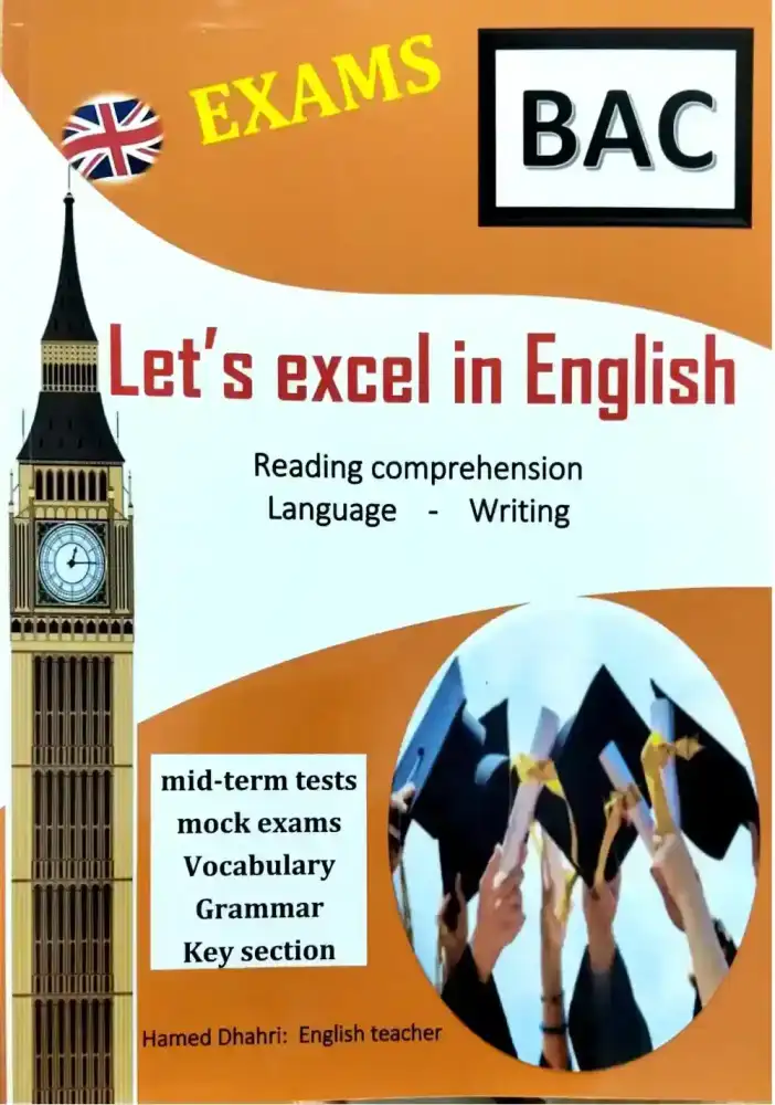 Let's excel in english exams BAC ( section scientifique )