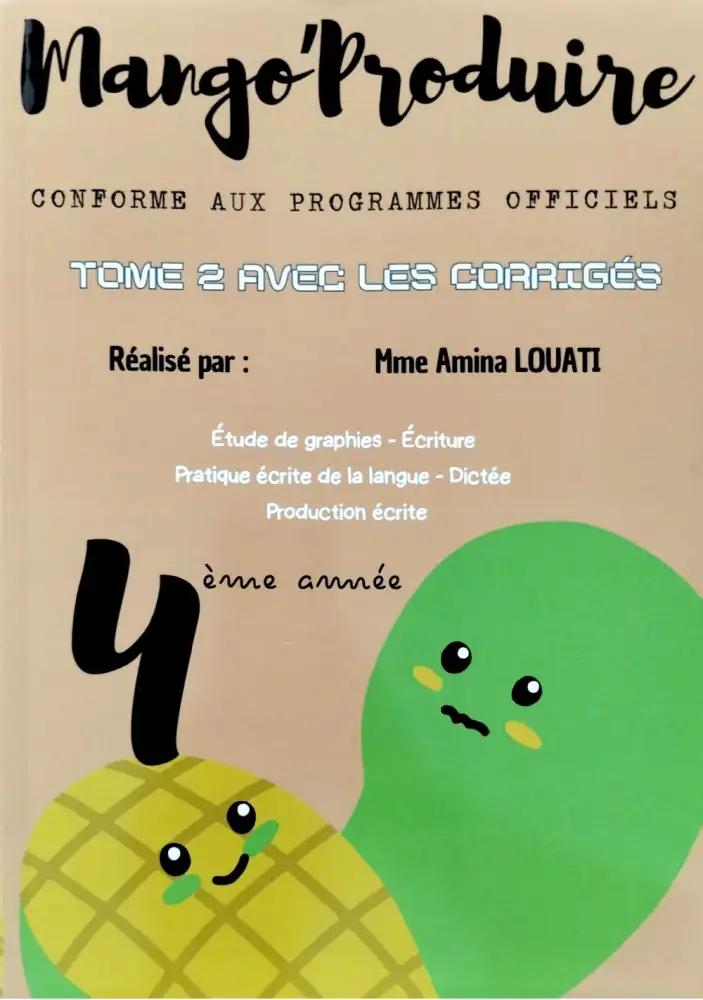 Mango Produire 4éme Année TOME 2