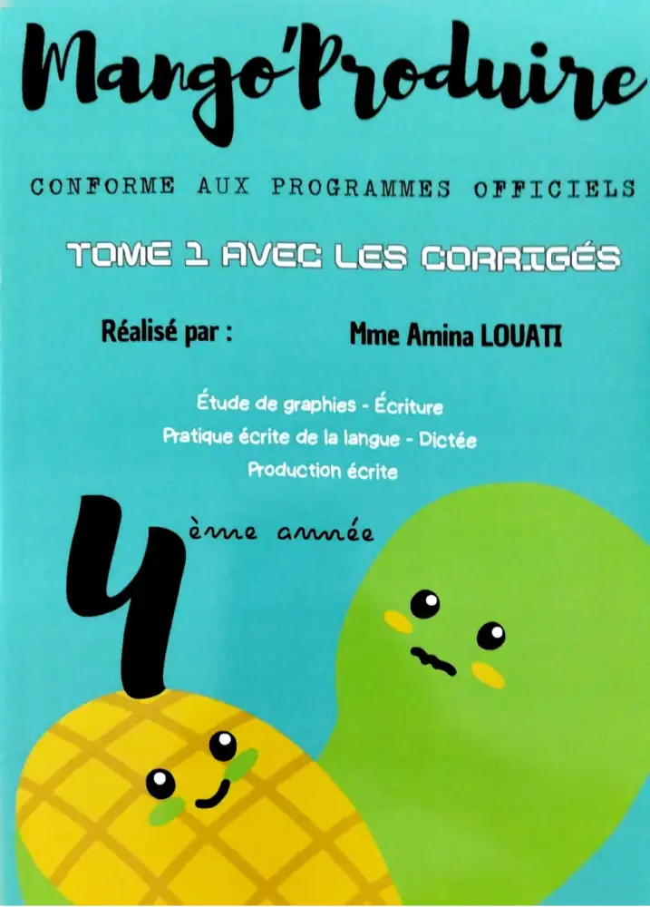 Mango Produire 4éme Année TOME 1